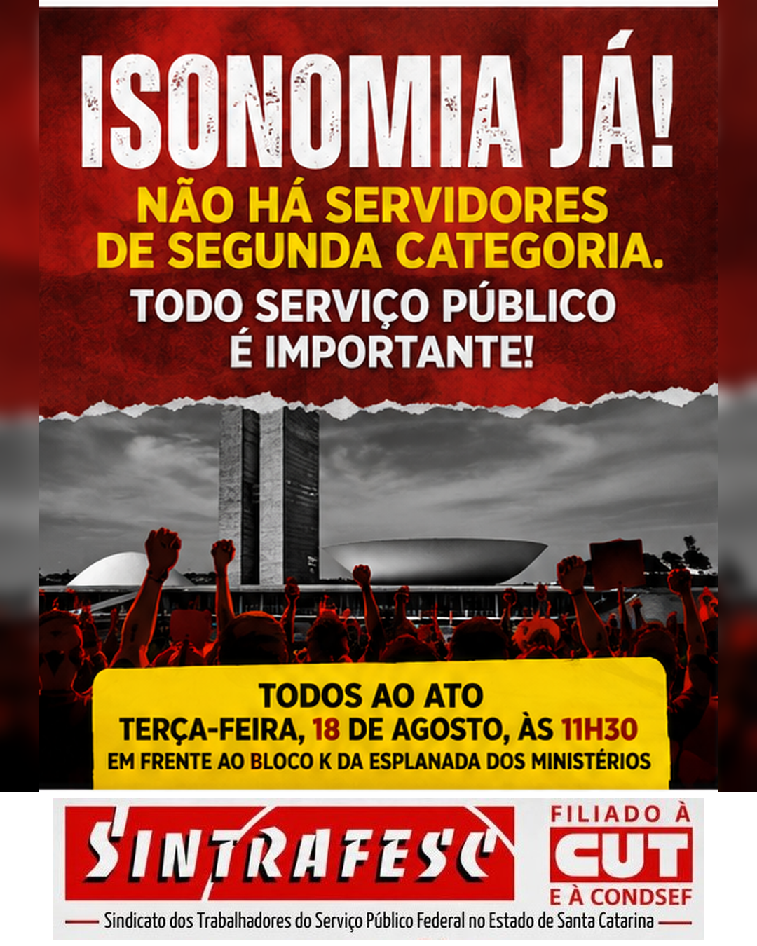 Isonomia já! Não há servidores de segunda categoria. Todo serviço público é importante
