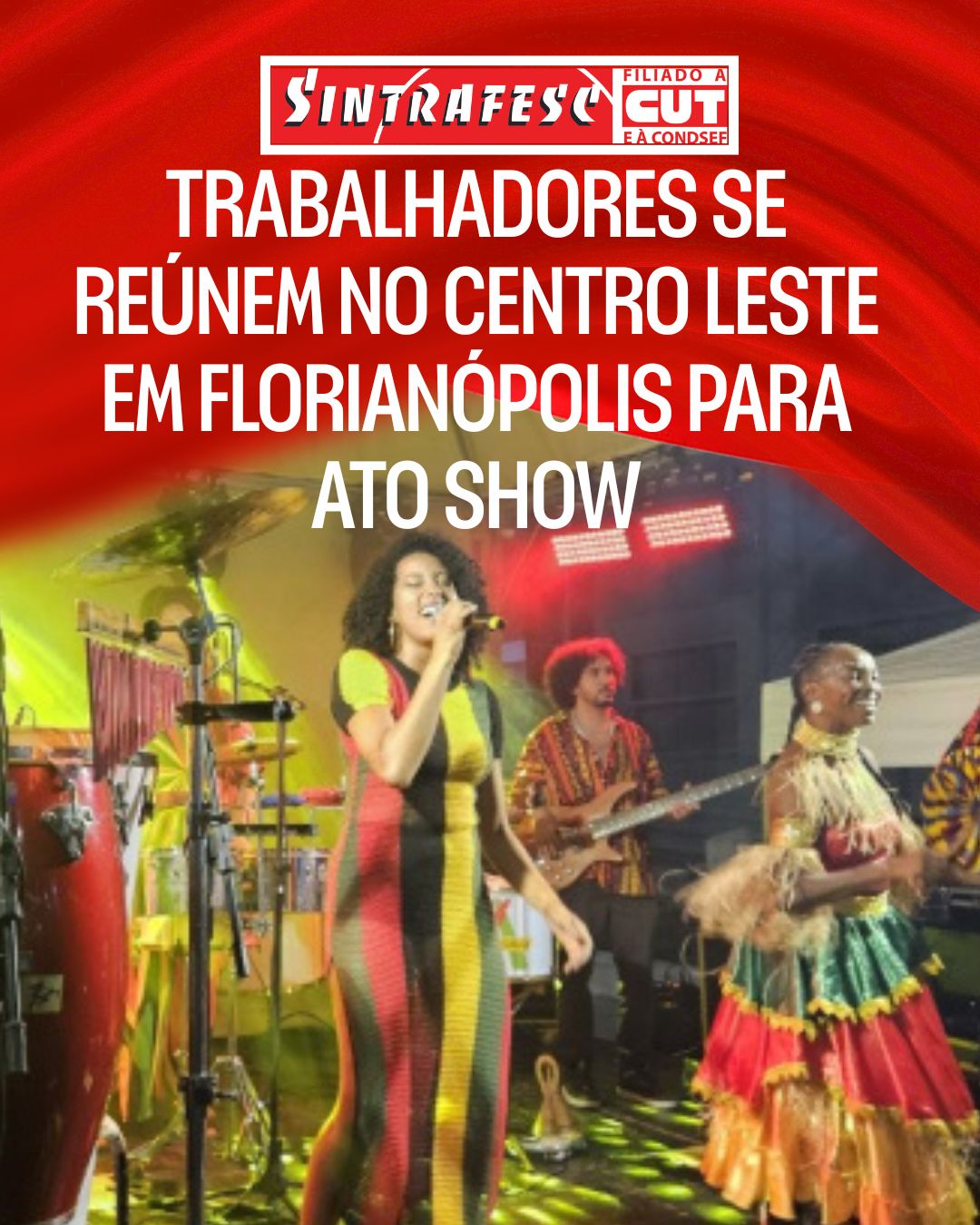 Trabalhadores se reúnem no Centro Leste em Florianópolis para ato show 