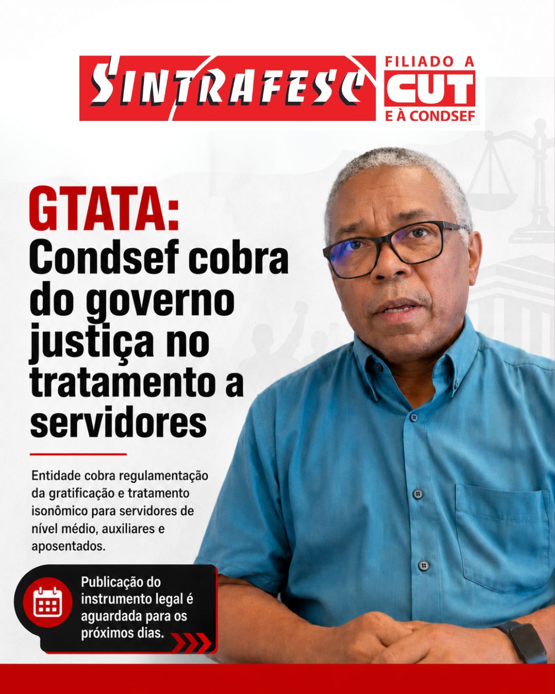 GTATA: Condsef cobra do governo justiça no tratamento a servidores