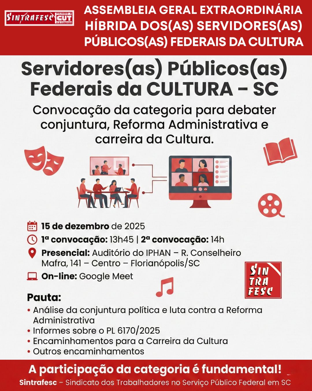 Assembleia Geral Extraordinária Híbrida dos(as) Servidores(as) Públicos(as) Federais da CULTURA