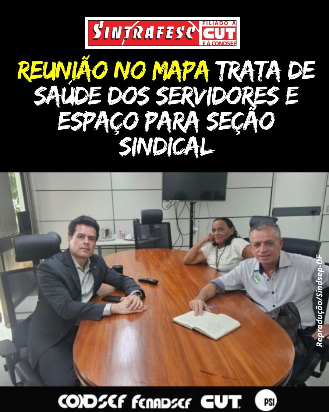 Reunião no Mapa trata de saúde dos servidores e espaço para Seção Sindical