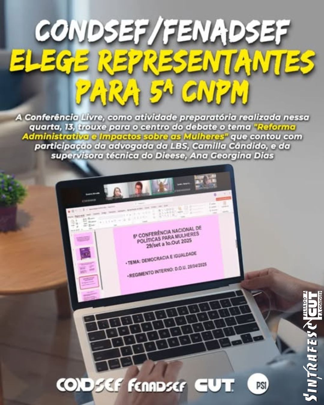 Condsef elege representantes para 5ª CNPM e alerta: reforma administrativa ameaça mulheres