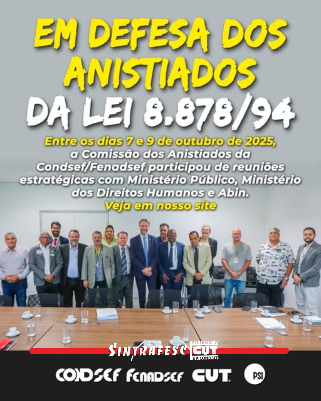 Comissão dos Anistiados da Condsef/Fenadsef intensifica articulações em Brasília