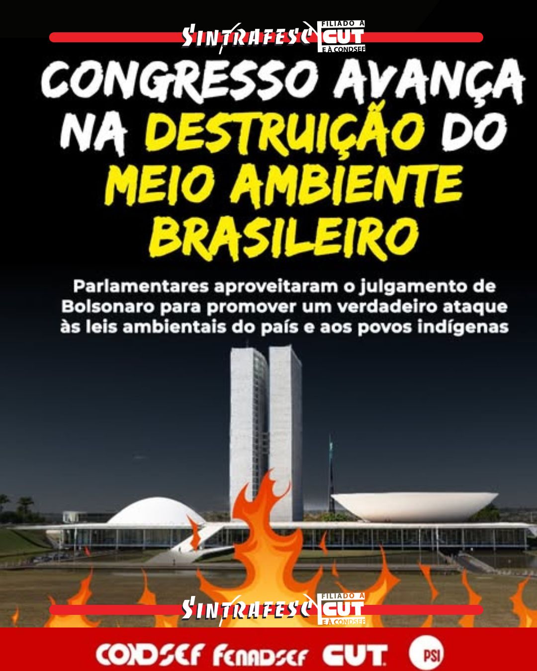 Congresso avança na destruição do meio ambiente brasileiro