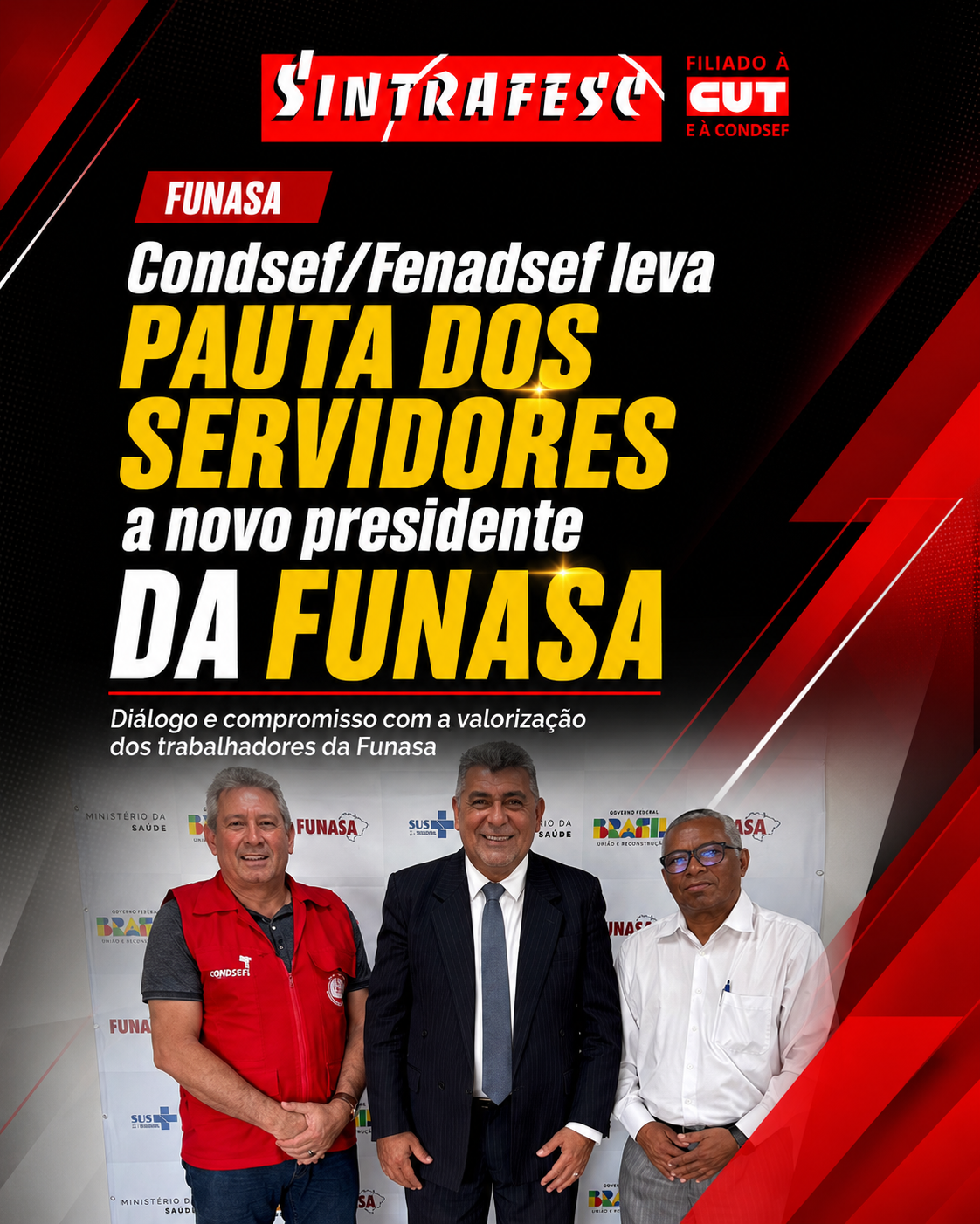 Condsef/Fenadsef leva pauta dos servidores a novo presidente da Funasa