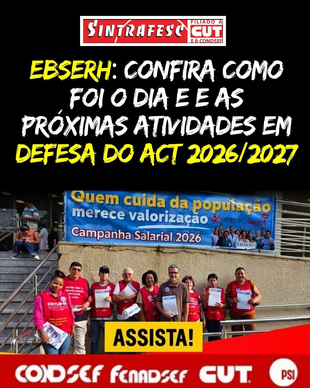Ebserh: Confira como foi o Dia E e as próximas atividades em defesa do ACT 2026/2027