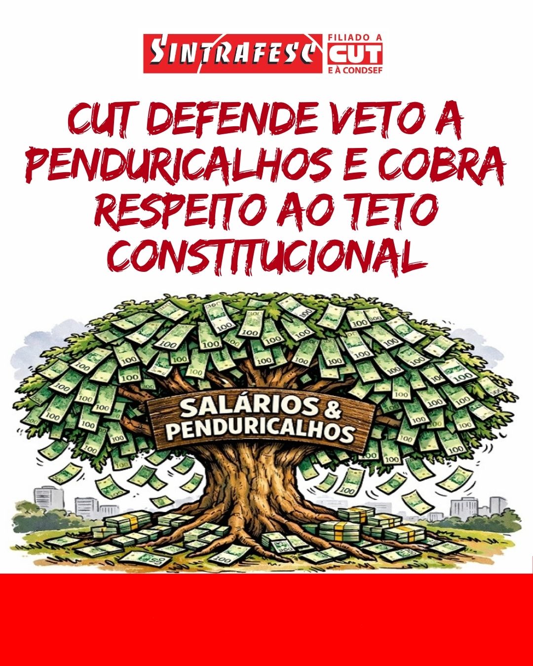 CUT defende veto a penduricalhos e cobra respeito ao teto constitucional