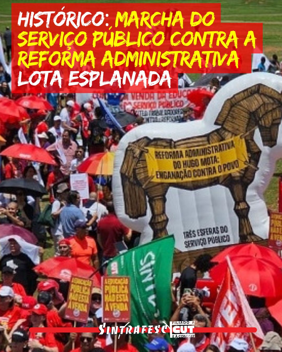 Histórico: Marcha do Serviço Público contra a Reforma Administrativa lota Esplanada