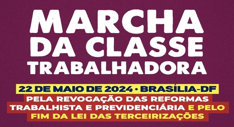 Servidores federais virão de todo o Brasil para a Marcha da Classe Trabalhadora